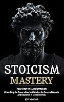 Algopix Similar Product 1 - Stoicism Mastery Your Path To