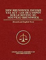 Algopix Similar Product 6 - New Brunswick Income Tax Act  Loi de