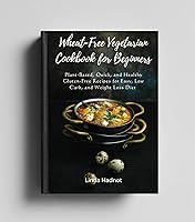 Algopix Similar Product 4 - WheatFree Vegetarian Cookbook for