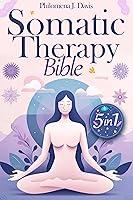 Algopix Similar Product 1 - Somatic Therapy Bible 5 in 1 The