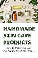 Algopix Similar Product 3 - Handmade Skin Care Products How To