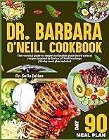 Algopix Similar Product 11 - DR BARBARA ONEILL COOKBOOK The