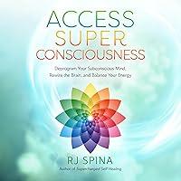 Algopix Similar Product 13 - Access Super Consciousness Raise Your