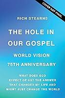 Algopix Similar Product 7 - The Hole in Our Gospel World Vision