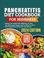 Algopix Similar Product 8 - PANCREATITIS DIET COOKBOOK Improve