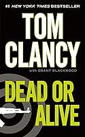 Algopix Similar Product 3 - Dead or Alive (A Jack Ryan Novel)