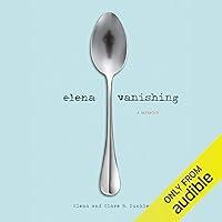 Algopix Similar Product 17 - Elena Vanishing: A Memoir