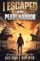 Algopix Similar Product 19 - I Escaped WWII Pearl Harbor A WW2 Book