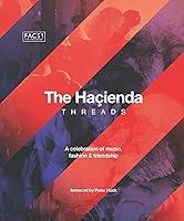 Algopix Similar Product 2 - The Hacienda Threads Foreword by