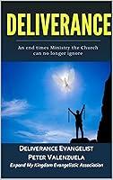 Algopix Similar Product 8 - Deliverance An End Time Ministry the