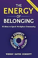 Algopix Similar Product 19 - The Energy of Belonging 75 Ideas to