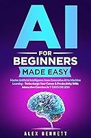 Algopix Similar Product 15 - AI for Beginners Made Easy Master