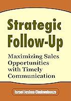 Algopix Similar Product 16 - Strategic FollowUp Maximizing Sales