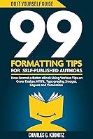 Algopix Similar Product 6 - 99 Formatting Tips for SelfPublished