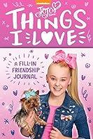 Algopix Similar Product 20 - JoJo Siwa Things I Love A FillIn