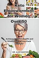 Algopix Similar Product 4 - Keto Empowerment for Women Over 50