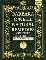 Algopix Similar Product 14 - Barbara ONeill Natural Remedies