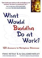Algopix Similar Product 9 - What Would Buddha Do at Work 101