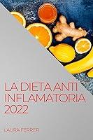 Algopix Similar Product 9 - La Dieta Anti Inflamatoria 2022