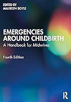 Algopix Similar Product 11 - Emergencies Around Childbirth A