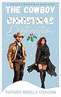 Algopix Similar Product 3 - The Cowboy Christmas Distraction A