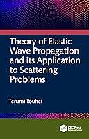 Algopix Similar Product 1 - Theory of Elastic Wave Propagation and