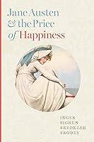 Algopix Similar Product 8 - Jane Austen and the Price of Happiness