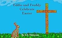 Algopix Similar Product 12 - Eddie and Freddy Celebrate Easter