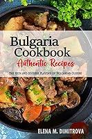 Algopix Similar Product 17 - Bulgaria Cookbook  Discover the Rich