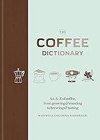 Algopix Similar Product 17 - Coffee Dictionary An AZ of coffee