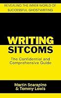 Algopix Similar Product 13 - Writing Sitcoms The Confidential and