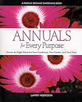 Algopix Similar Product 3 - Annuals for Every Purpose Choose the