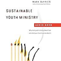 Algopix Similar Product 19 - Sustainable Youth Ministry Why Most