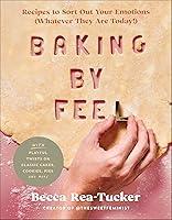 Algopix Similar Product 14 - Baking By Feel Recipes to Sort Out