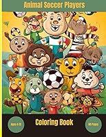 Algopix Similar Product 10 - Animal Soccer Players Coloring Book 