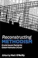 Algopix Similar Product 19 - Reconstructing Methodism Crucial