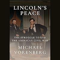 Algopix Similar Product 14 - Lincolns Peace The Struggle to End