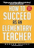 Algopix Similar Product 20 - How to Succeed as an Elementary