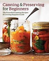 Algopix Similar Product 4 - Canning and Preserving for Beginners