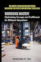 Algopix Similar Product 1 - Warehouse Mastery Optimizing Storage