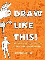 Algopix Similar Product 17 - Draw Like This How Anyone Can See the