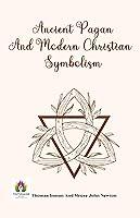 Algopix Similar Product 19 - Sacred Signs Ancient Pagan and Modern