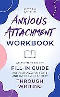 Algopix Similar Product 9 - Anxious Attachment Workbook Attachment