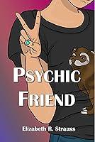 Algopix Similar Product 2 - Psychic Friend (Teen Psychic Book 2)