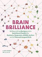 Algopix Similar Product 2 - Brain Brilliance 60 Nourishing Recipes