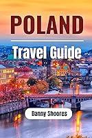 Algopix Similar Product 18 - POLAND TRAVEL GUIDE A Step Up Trip for