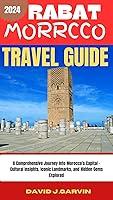 Algopix Similar Product 18 - RABAT TRAVEL GUIDE MOROCCO 2024 A