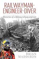 Algopix Similar Product 11 - Railwayman  Engineer  Diver Memories