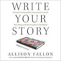 Algopix Similar Product 4 - Write Your Story A Simple Framework to