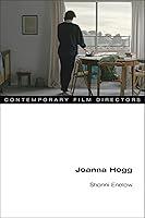 Algopix Similar Product 7 - Joanna Hogg Contemporary Film